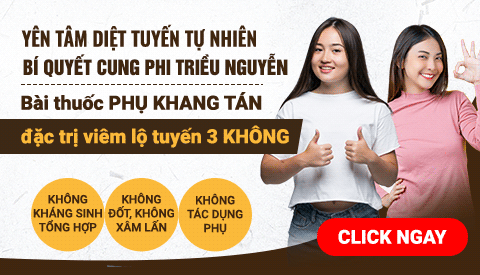 banner Phụ Khang Tán chữa viêm lộ tuyến cổ tử cung theo bí quyết Thái Y Viện