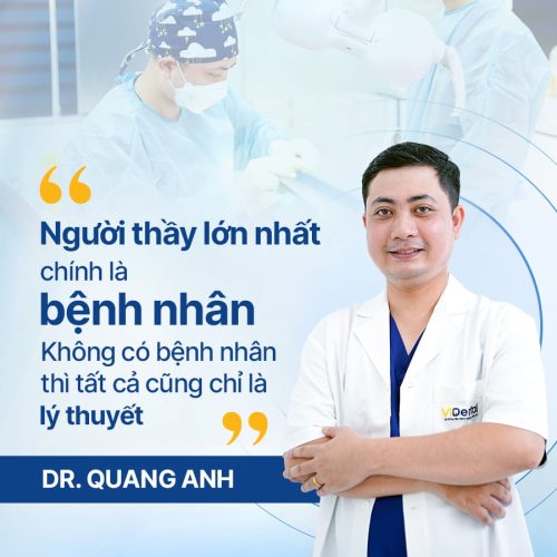 Dr Quang Anh -“Người thầy lớn nhất của mỗi bác sĩ chính là bệnh nhân”